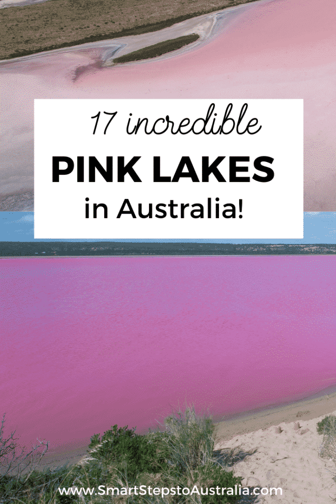 Pinterest image with a bright pink lake on it and text: 17 incredible pink lakes in Australia