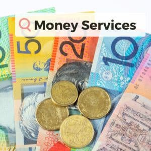 A picture of Australian dollars with the words Money Services over the top
