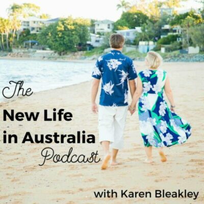 New Life in Australia podcast with Karen Bleakley cover art with a couple walking on a beach